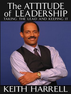 cover image of The Attitude of Leadership